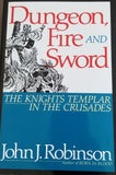 Dungeon, Fire and Sword -- The Knights Templar in the Crusades