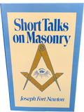 Short Talks on Masonry  --By Joseph Fort Newton
